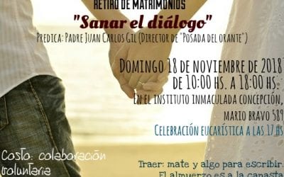 «Sanar el diálogo» – Retiro de matrimonios – Domingo 18/11